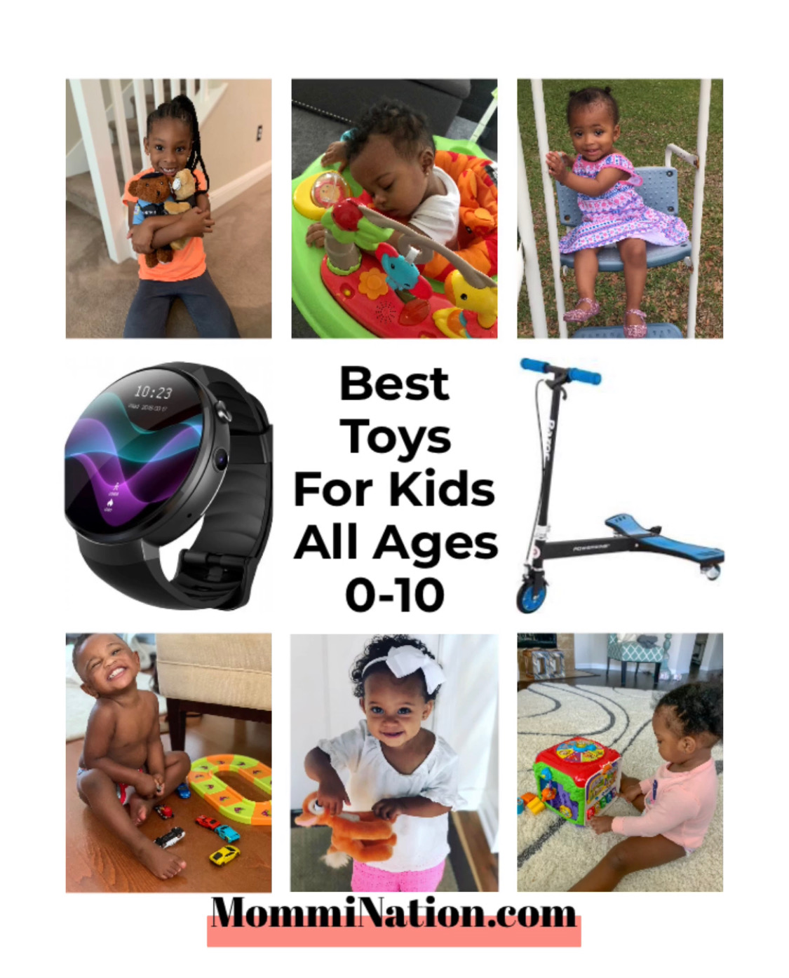 Best Toys for All Kids Ages 0 to 10 • MommiNation